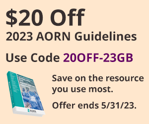 Nurses Month AORN Guidelines Offer